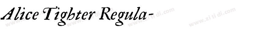 Alice Tighter Regula字体转换